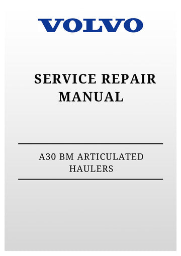VOLVO A30 BM ARTICULATED HAULERS (ART) SERVICE REPAIR