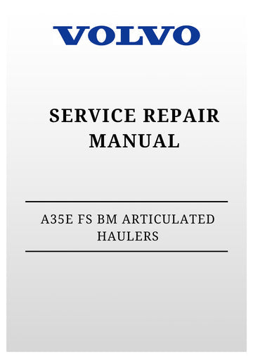 VOLVO A35E FS BM ARTICULATED HAULERS (ART) SERVICE REPAIR
