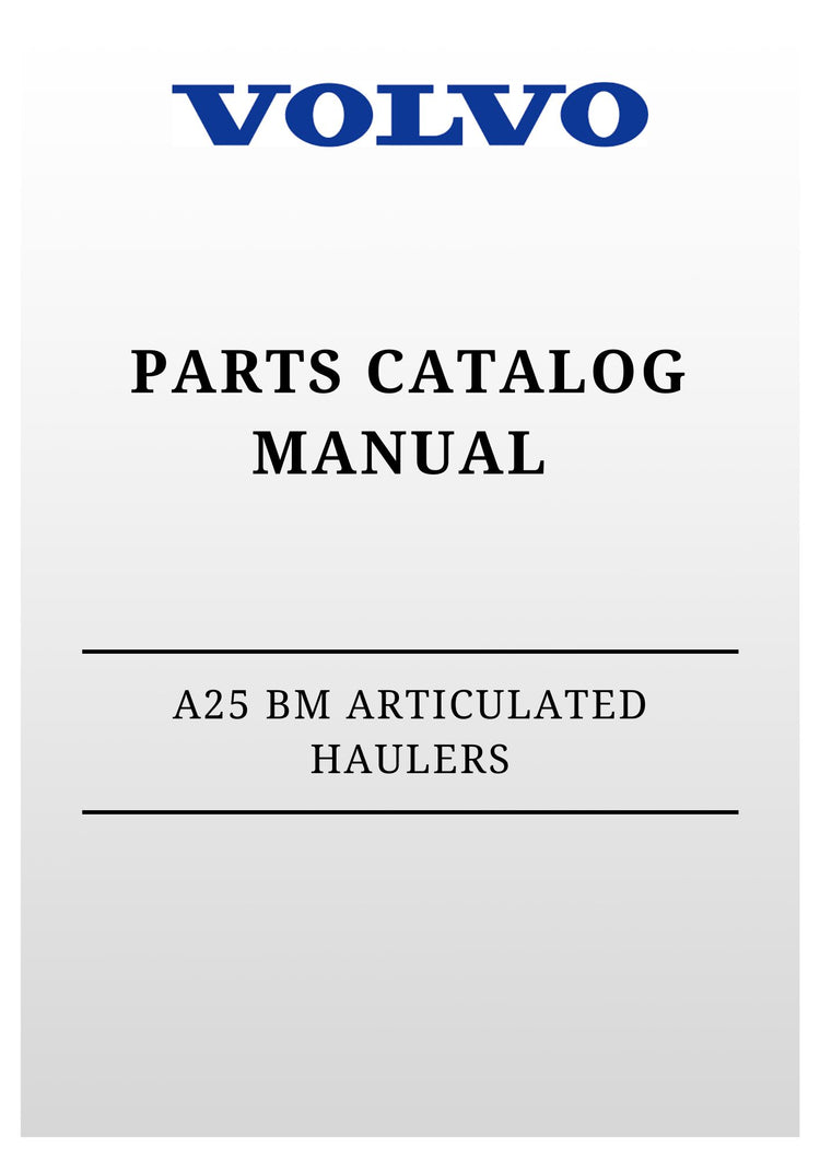 VOLVO A25 BM ARTICULATED HAULERS (ART) PARTS CATALOG MANUAL