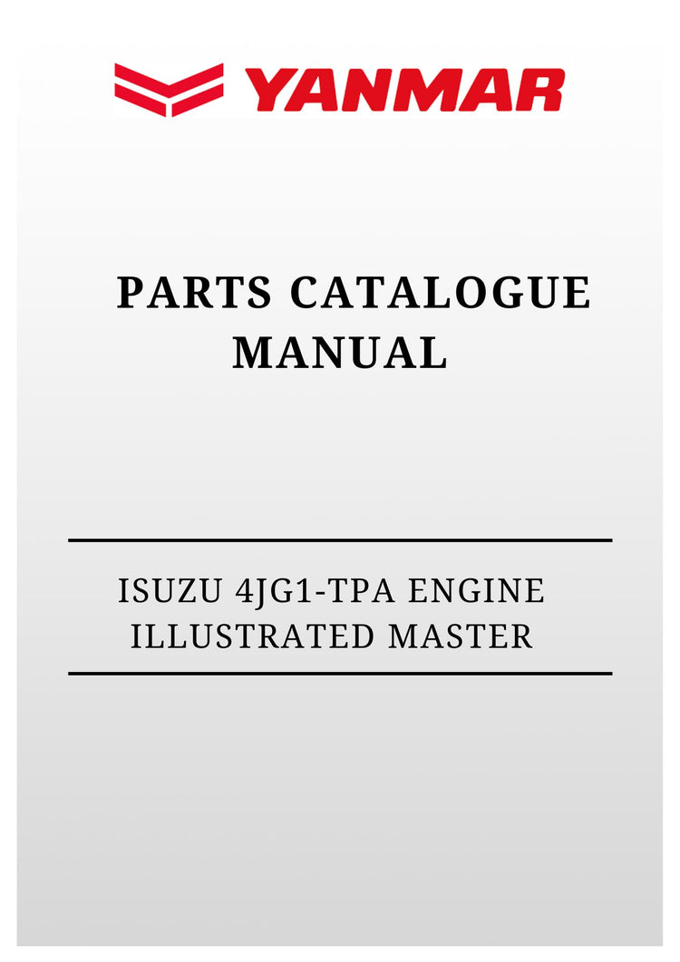 ISUZU 4JG1-TPA ENGINE ILLUSTRATED MASTER (P/N 185187) PARTS CATALOGUE MANUAL