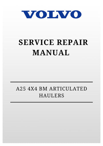 VOLVO A25 4X4 BM ARTICULATED HAULERS (ART) SERVICE REPAIR