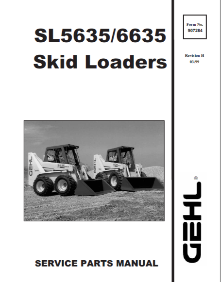 SL5635 & SL6635 GEHL Skid Loader Parts Catalog Manual PDF Download (Form No. 907284)