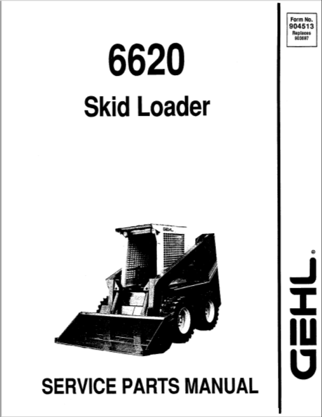 SL 6620 GEHL Skid Loader Parts Catalog Manual PDF Download | Form 904513