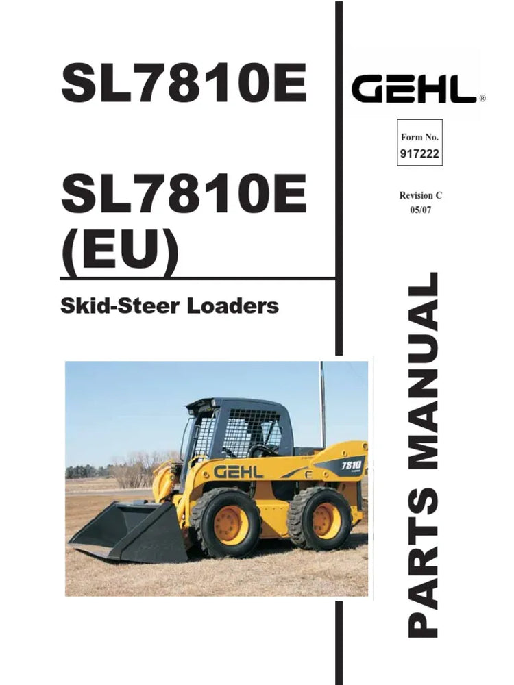 SL7810E & SL7810E (EU) GEHL Skid-Steer Loaders Parts Catalog Manual PDF Download