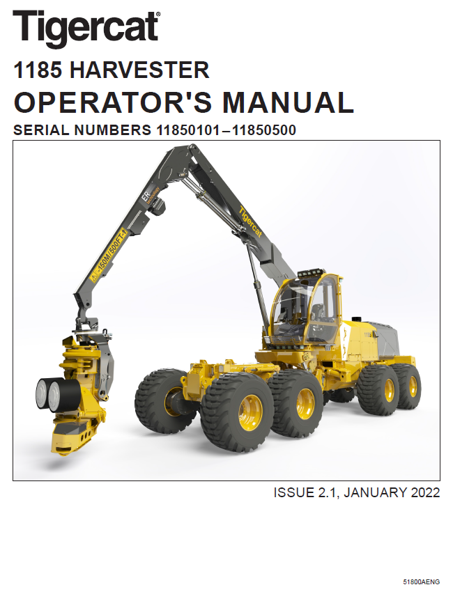 TIGERCAT 1185 HARVESTER OPERATOR/USER MANUAL
