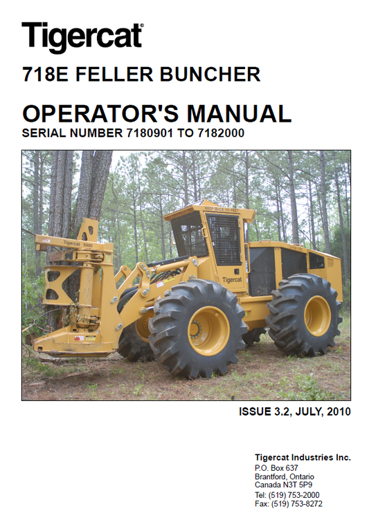 TIGERCAT 718E FELLER BUNCHER OPERATOR MANUAL (7180901 - 7182000)