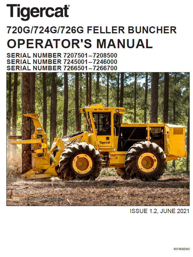 TIGERCAT 726G FELLER BUNCHER OPERATOR MANUAL (7265001-7266700, 7266501-7266700)