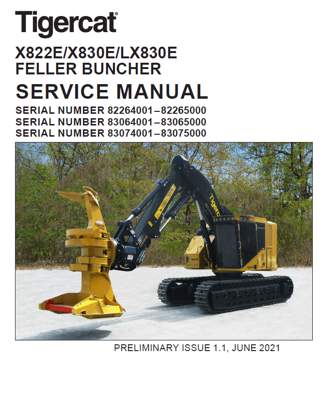 TIGERCAT X822E FELLER BUNCHER SERVICE REPAIR MANUAL (82264001-82265000) - PDF FILE DOWNLOAD
