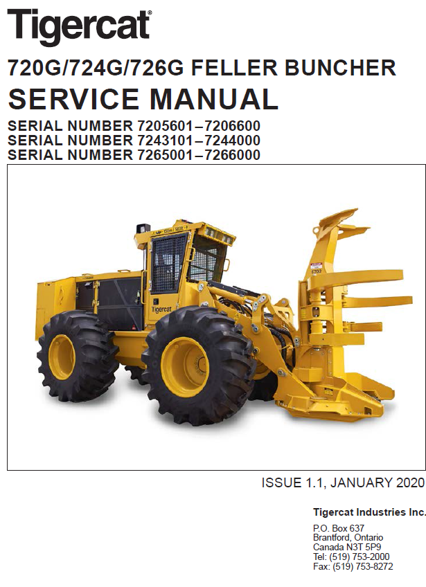 TIGERCAT 720G, 724G, 726G FELLER BUNCHER SERVICE REPAIR MANUAL (7205601-7206600, 7243101-7244000, 7265001- 7266000)