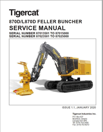 Tigercat 870D L870D Feller Buncher 87013501 – 87015000 Operator & Service