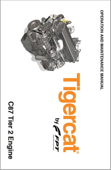 Tigercat FPT C87 T2 ENGINE Operator Service & Repair Manual