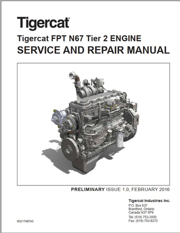 Tigercat FPT N67 Tier 2 ENGINE Operator Service & Repair