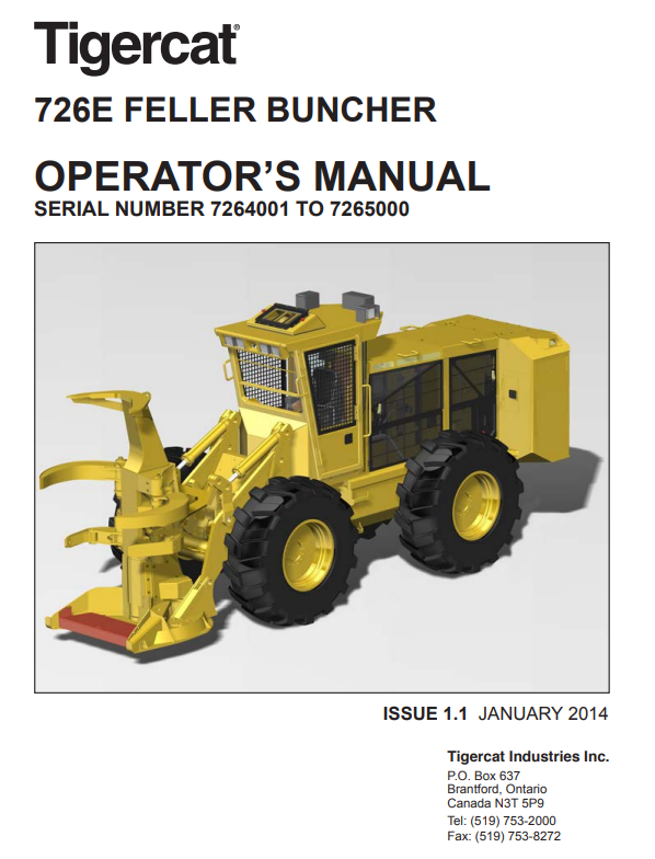 TIGERCAT 726E FELLER BUNCHER OPERATOR/USER MANUAL (7262501-7265000, 7264001-7265000)