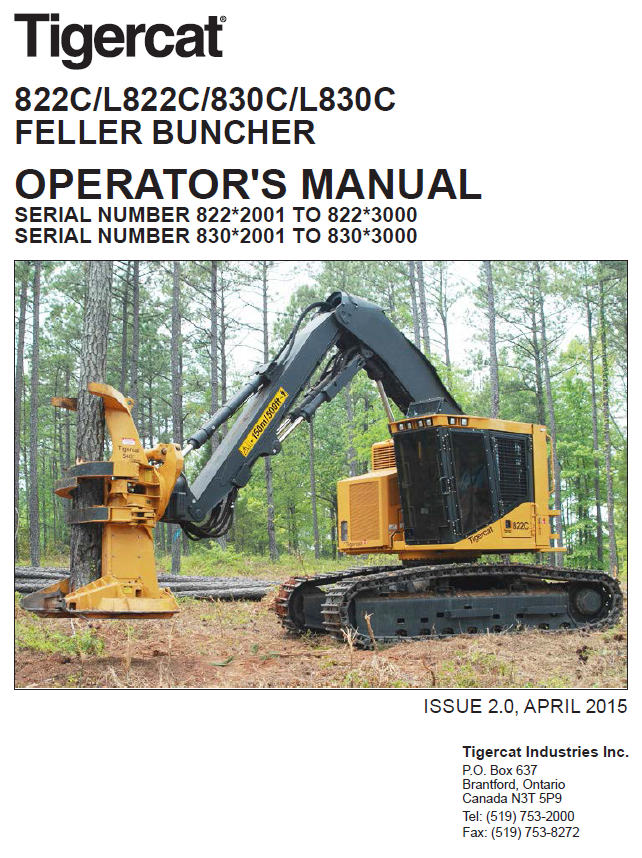 TIGERCAT L822C FELLER BUNCHER OPERATOR/USER MANUAL (82221001-82223000, 82222001-82223000)