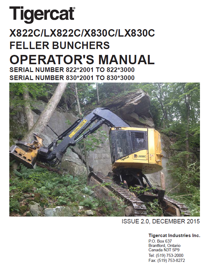 TIGERCAT X822C FELLER BUNCHER OPERATOR/USER MANUAL (82261001-82263000, 82262001-82263000)