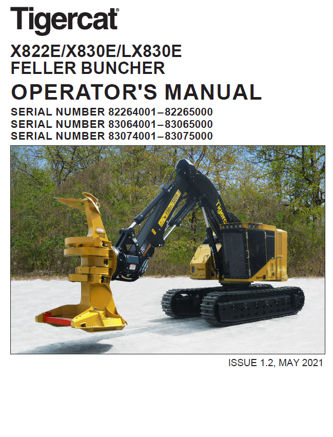 TIGERCAT X822E FELLER BUNCHER OPERATOR/USER MANUAL (82264001-82265000) - PDF FILE DOWNLOAD