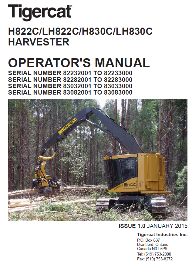 TIGERCAT LH822C HARVESTER OPERATOR/USER MANUAL (82282001-82283000)
