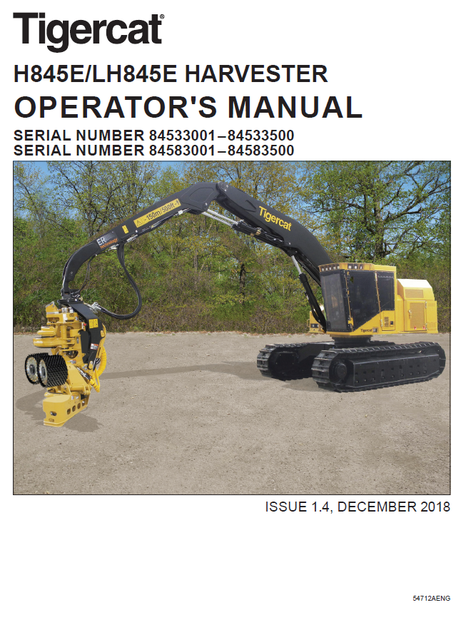 TIGERCAT H845E HARVESTER OPERATOR'S/USER MANUAL (84533001-84533500)