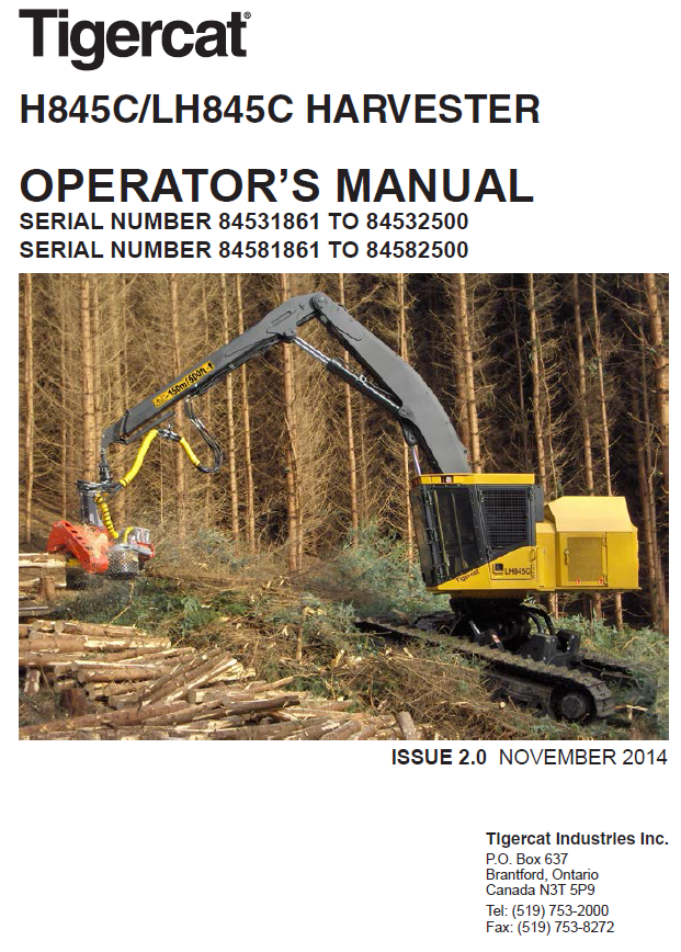 TIGERCAT LH845C HARVESTER OPERATOR/USER MANUAL (84581501-84582500, 84581861-84582500)