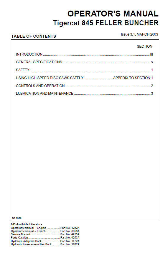 TIGERCAT L845 FELLER BUNCHER OPERATOR/USER MANUAL (845T475-845T500)