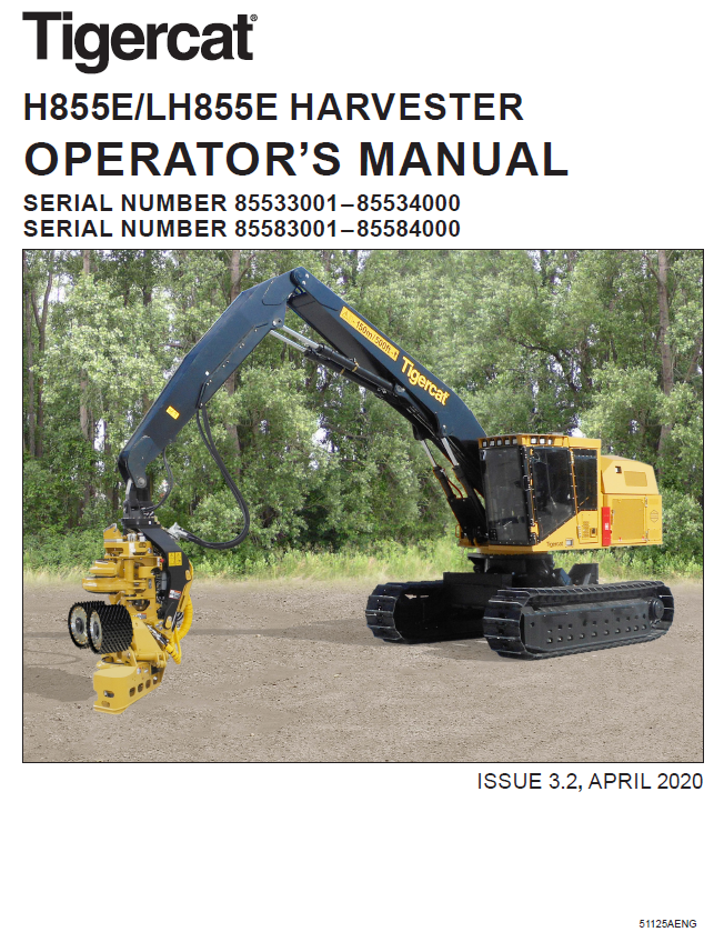 TIGERCAT H855E HARVESTER OPERATOR/USER MANUAL (85533001-85534000)