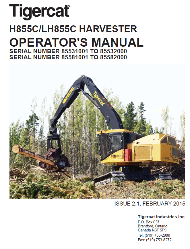 TIGERCAT LH855C HARVESTER OPERATOR/USER MANUAL (85580101-85582000, 85581001-85582000)