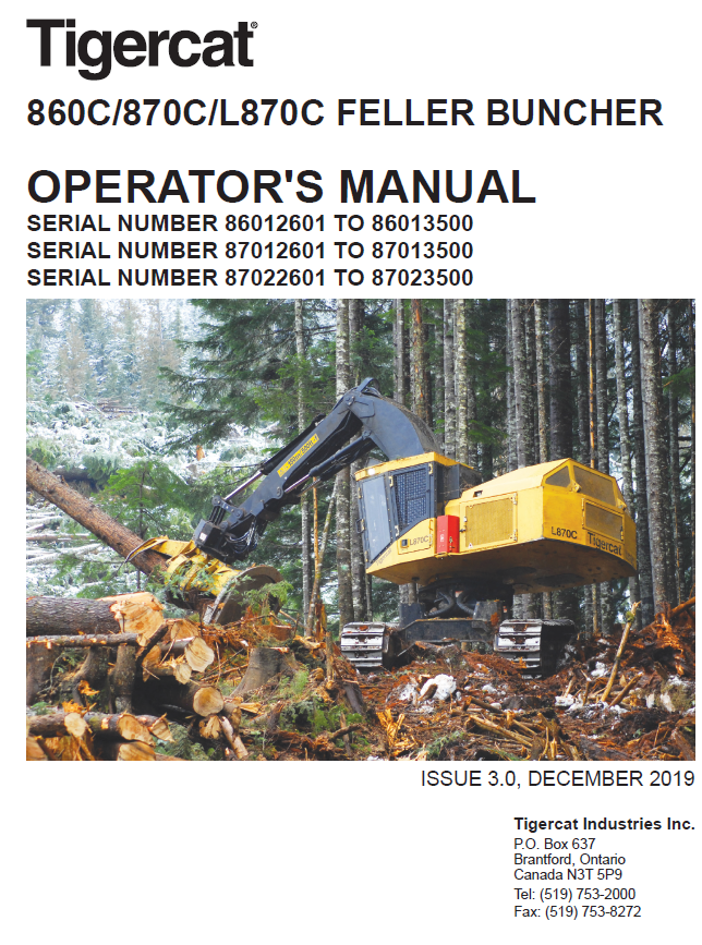 TIGERCAT 860C FELLER BUNCHER OPERATOR/USER MANUAL (86011501-86013500, 86012601-86013500)