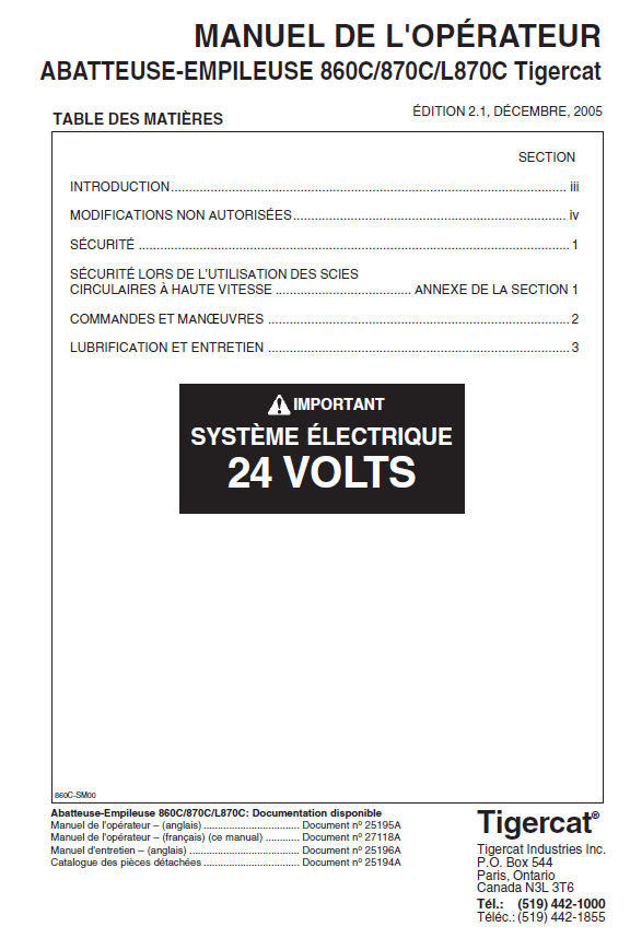TIGERCAT 870C FELLER BUNCHER OPERATOR/USER MANUAL (87011501-87013500, 87011501-87012100)