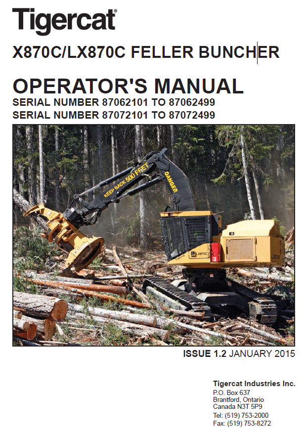 TIGERCAT X870C FELLER BUNCHER OPERATOR/USER MANUAL (87061701-87063500, 87062101-87062499)