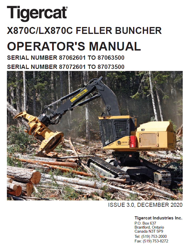 TIGERCAT X870C FELLER BUNCHER OPERATOR/USER MANUAL (87061701-87063500, 87062601-87063500)
