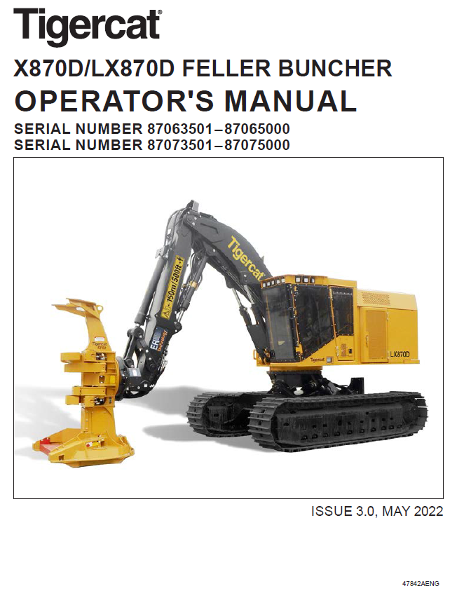 TIGERCAT X870D FELLER BUNCHER OPERATOR/USER MANUAL (87073501-87075000)