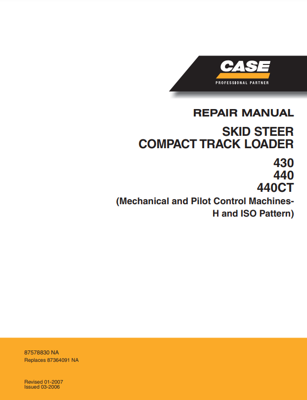 CASE 430, 440 Skid Steer & 440CT Compact Track Loader Service Repair Manual (87578830NAR0)