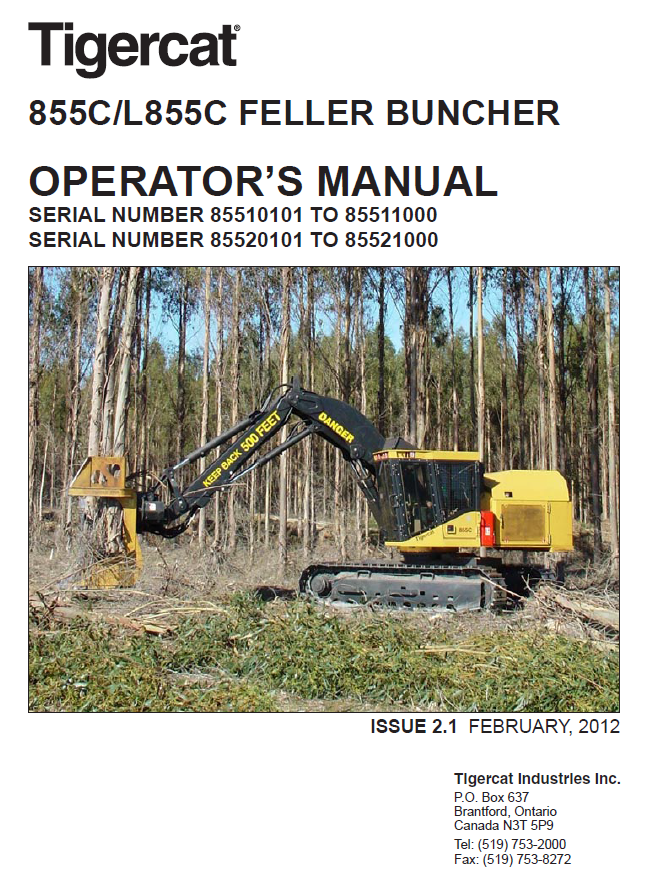 Tigercat L855C Feller Buncher Operator/User Manual (85520101-85522000, 85520101-85521000)