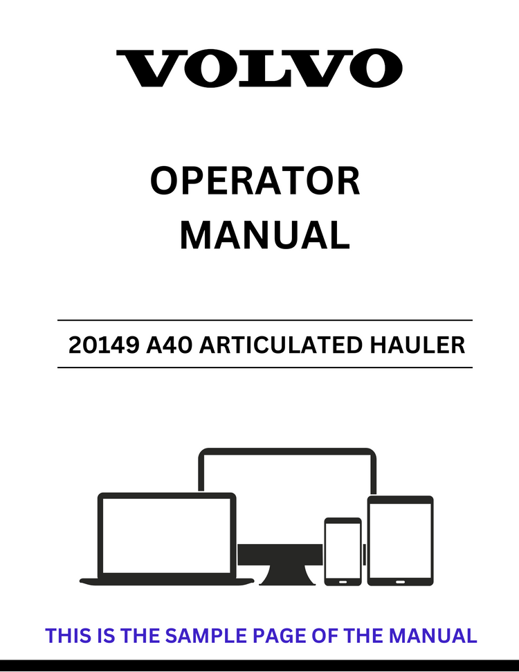 VOLVO 20149 A40 ARTICULATED HAULER OPERATOR MANUAL - PDF FILE