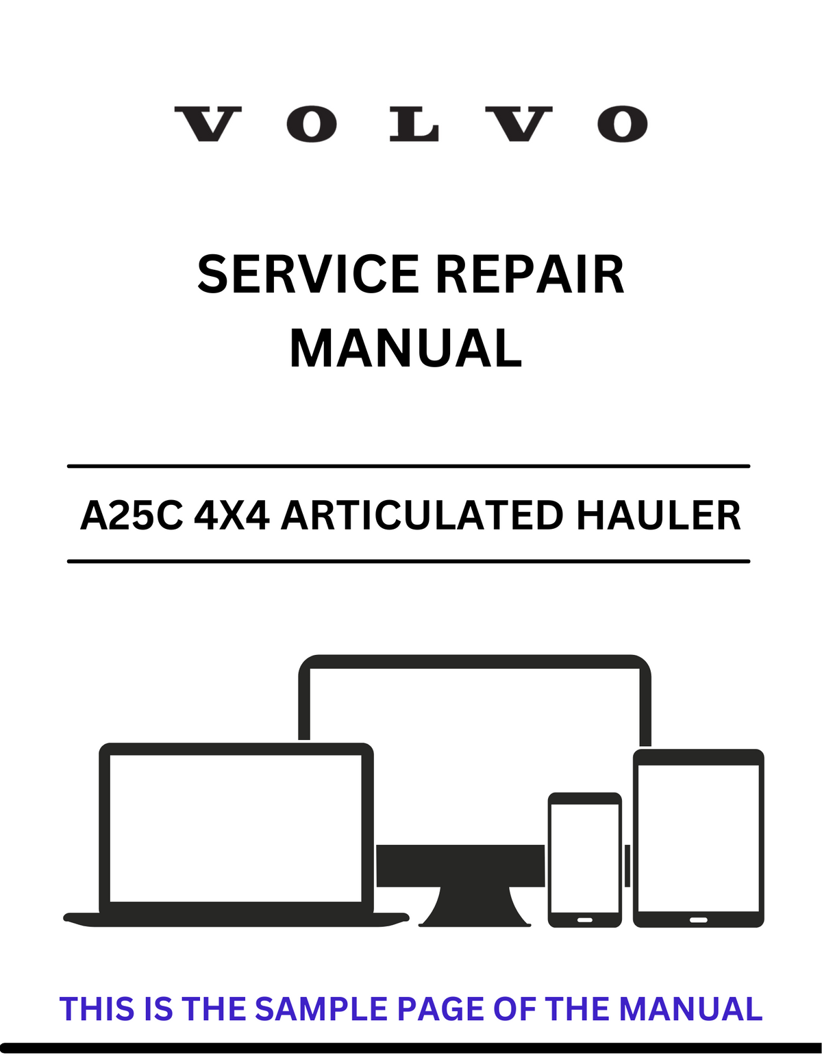 VOLVO A25C 4X4 ARTICULATED HAULER SERVICE REPAIR MANUAL - PDF FILE