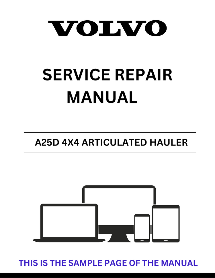 VOLVO A25D 4X4 ARTICULATED HAULER SERVICE REPAIR MANUAL - PDF FILE