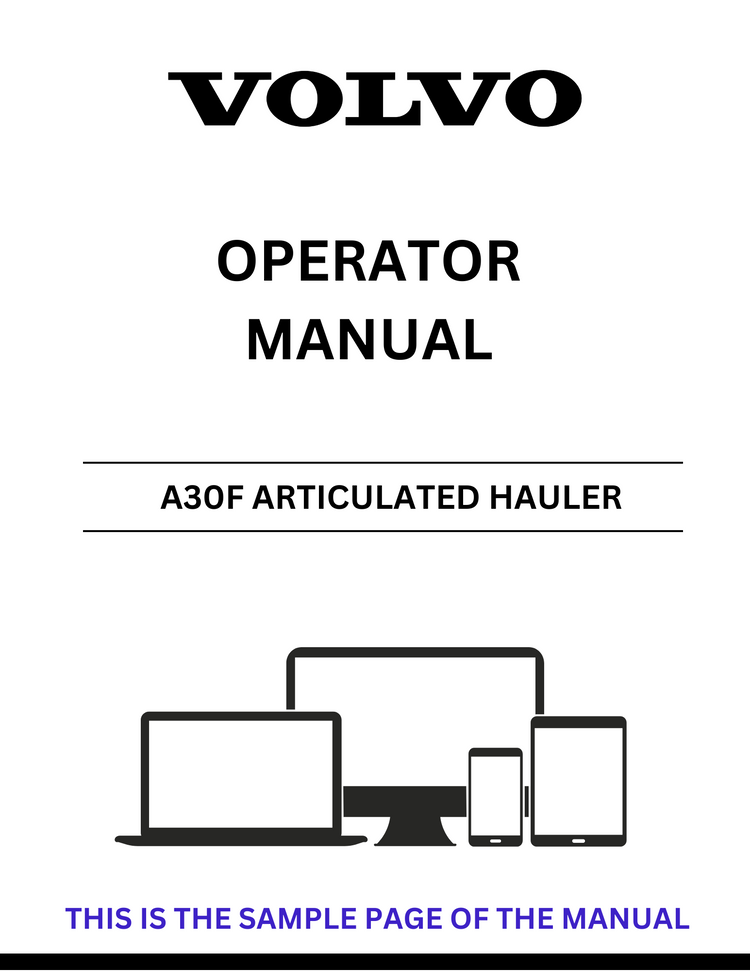 VOLVO A30F ARTICULATED HAULER OPERATOR MANUAL SN 3200 - PDF FILE