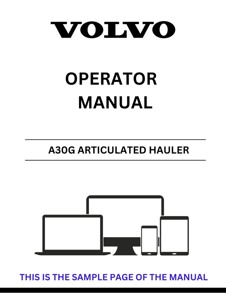 VOLVO A30G ARTICULATED HAULER OPERATOR MANUAL - PDF FILE