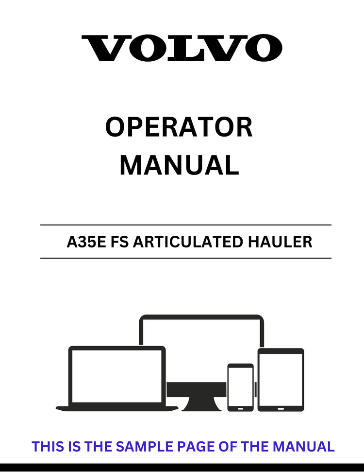 VOLVO A35E FS ARTICULATED HAULER OPERATOR MANUAL - PDF FILE