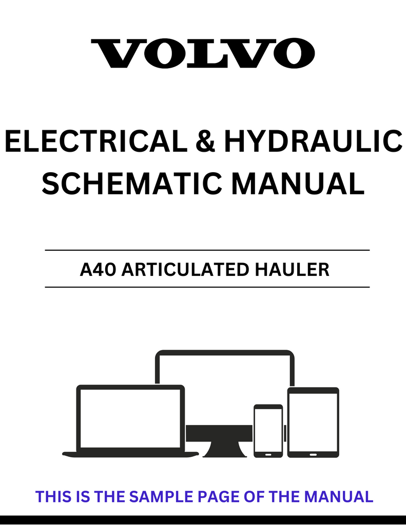 VOLVO A40 ARTICULATED HAULER ELECTRICAL AND HYDRAULIC SCHEMATIC
