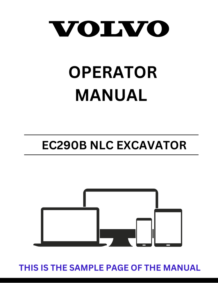VOLVO EC290B NLC EXCAVATOR OPERATOR MANUAL - PDF FILE