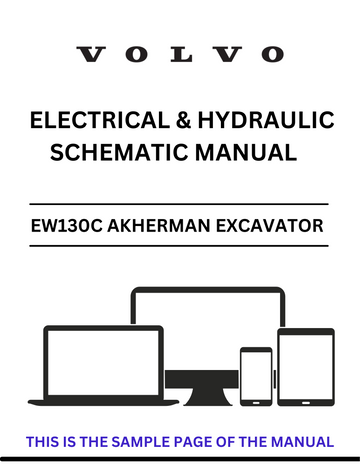 VOLVO EW130C AKHERMAN EXCAVATOR ELECTRICAL AND HYDRAULIC SCHEMATIC