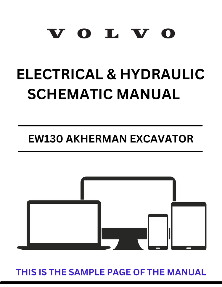 VOLVO EW130 AKHERMAN EXCAVATOR ELECTRICAL AND HYDRAULIC SCHEMATIC MANUAL - PDF FILE