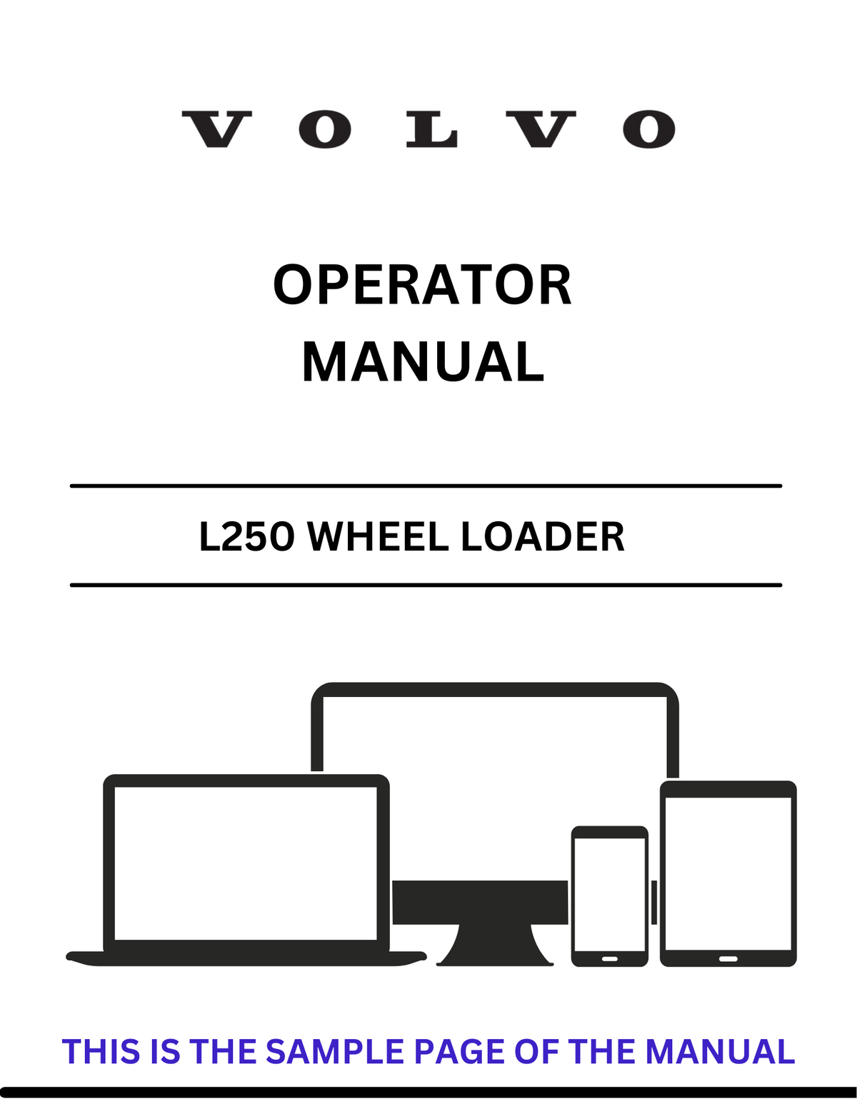 VOLVO L250 WHEEL LOADER OPERATOR MANUAL