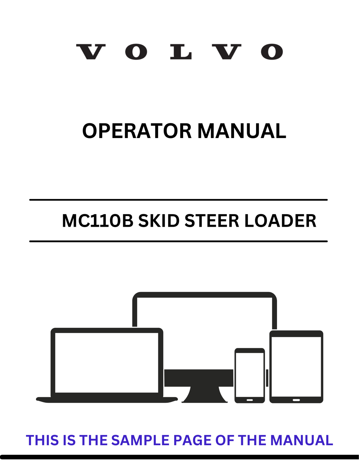 VOLVO MC110B SKID STEER LOADER (SSL) OPERATOR MANUAL (PDF FILE)