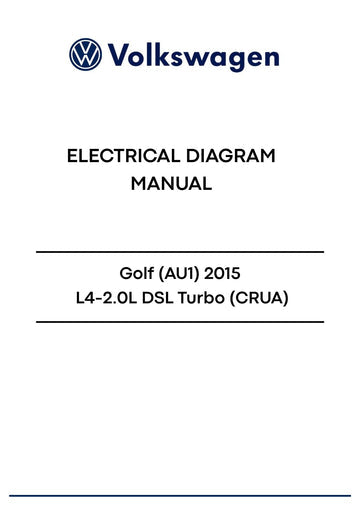 Volkswagen Golf (AU1) 2015 Electrical Diagram L4-2.0L DSL Turbo (CRUA)