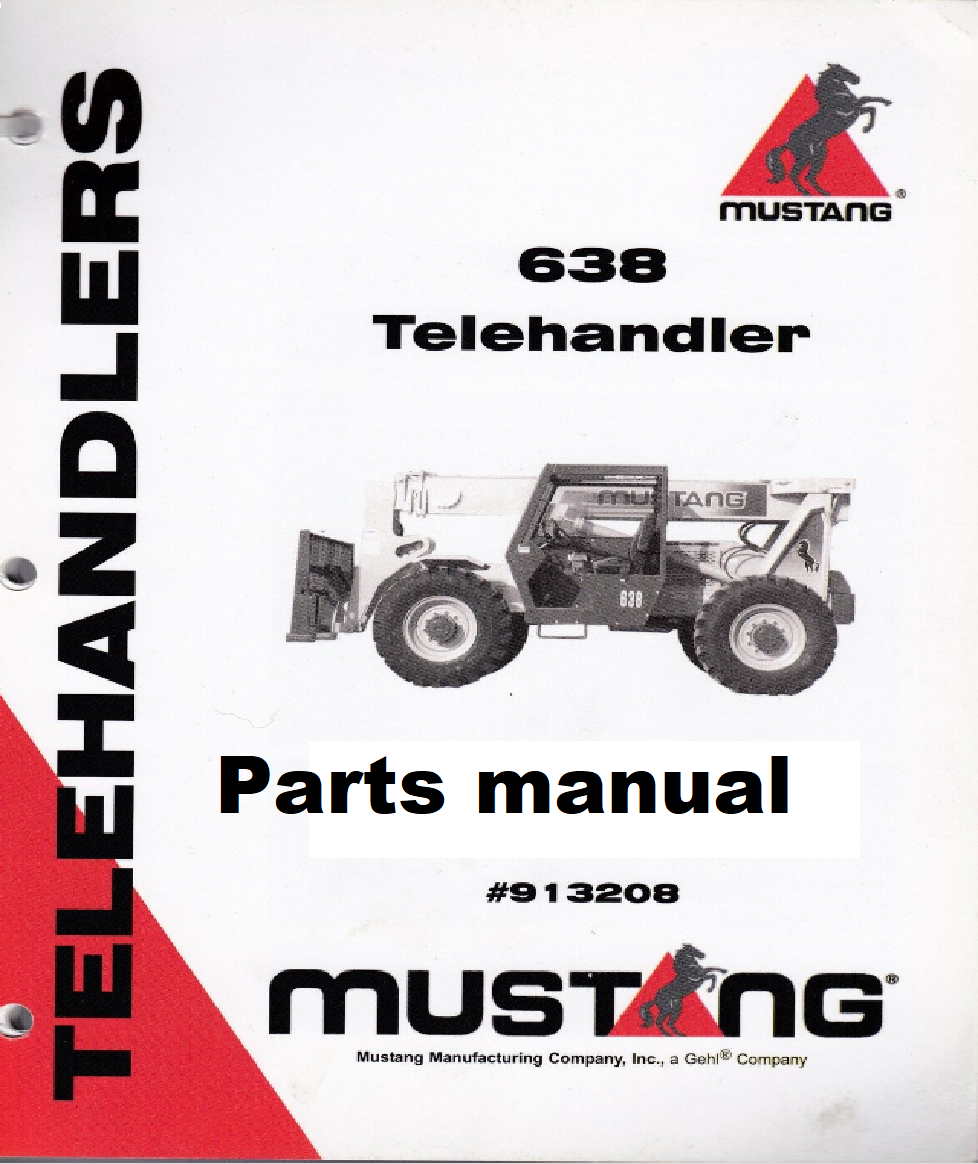 Mustang 638 Parts Manual 913208B Download PDF | MTL320 Guide