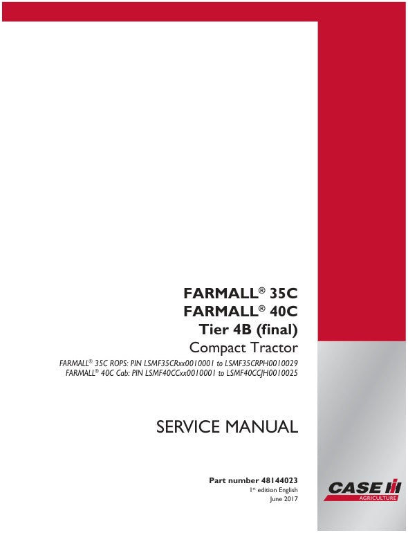 CASE Farmall 35C, 40C Tier 4B Compact Tractor Service Manual – 48144023