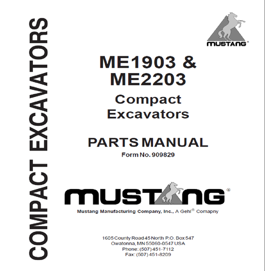 Mustang ME1903 & ME2203 Compact Excavators Parts Catalog Manual (SN AB00453 and Before) 909829 PDF Download